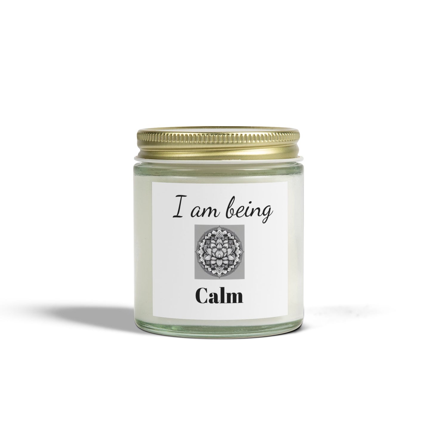 I am being Calm